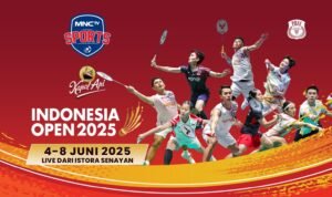 MNCTV Tayangkan Perjuangan Atlet Putra dan Putri Tanah Air di Indonesia Open 2025